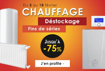 Opération Chauffage ! Du 05/02 au 18/02, déstockage jusqu'à -70%